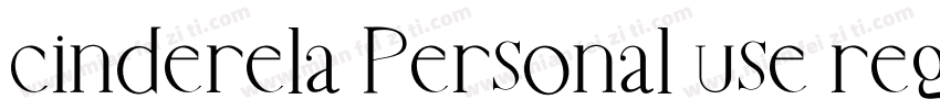 cinderela Personal use reg字体转换